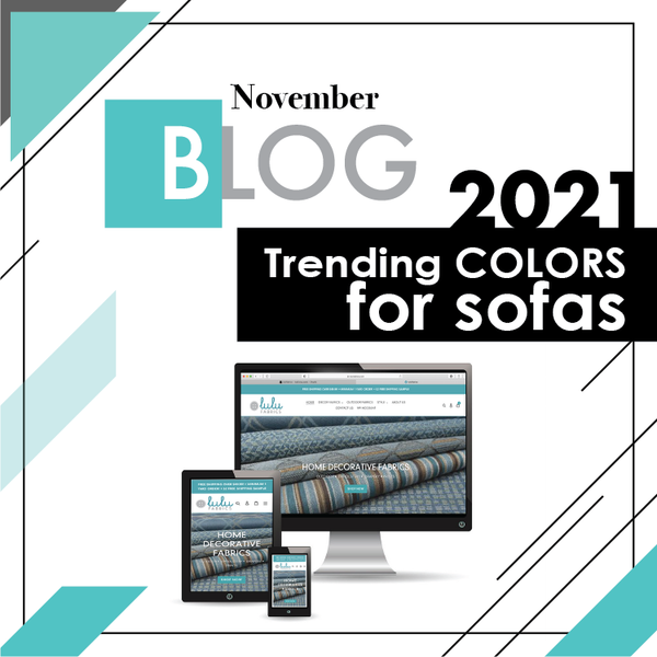2021 Trending COLORS for sofas